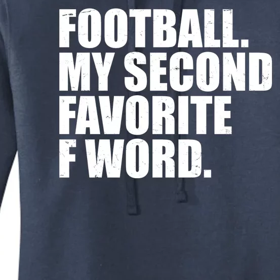 Football My Second Favorite F Word Women's Pullover Hoodie