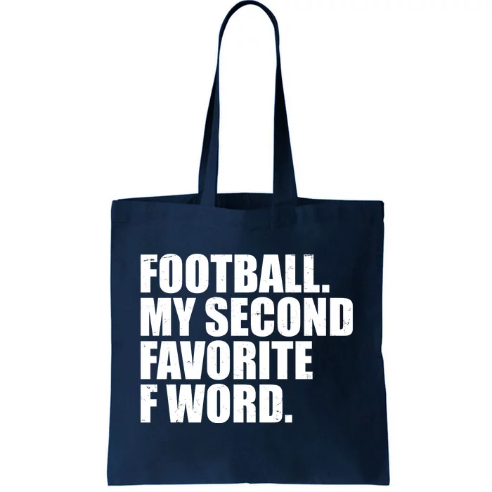 Football My Second Favorite F Word Tote Bag