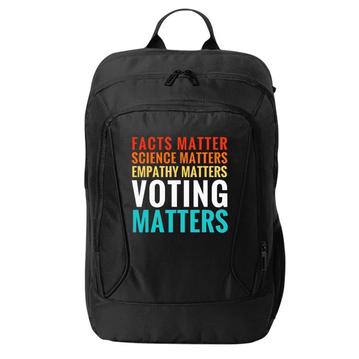 Facts Matter Science Matters Voting Matters Liberal Democrat City Backpack