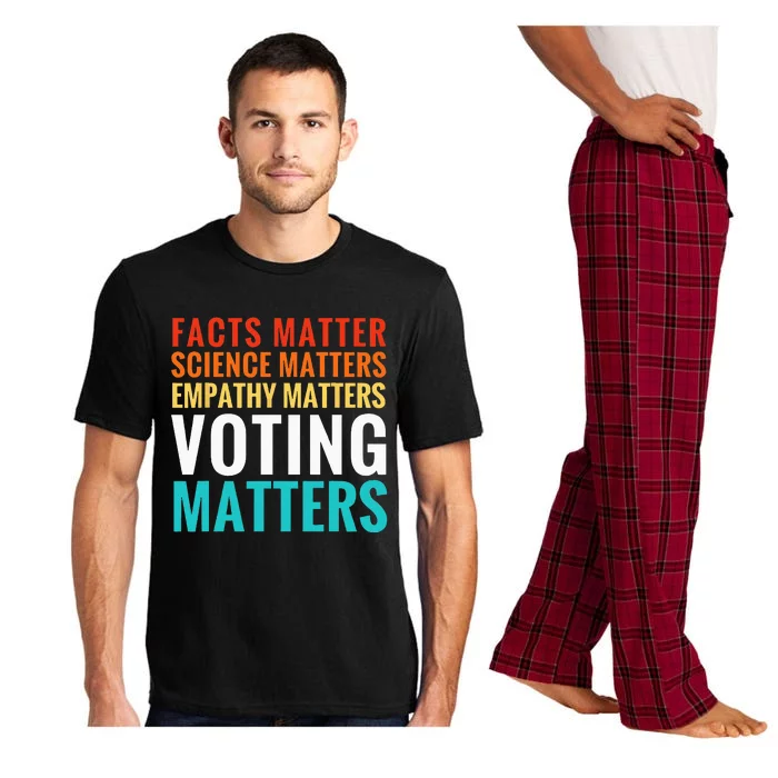 Facts Matter Science Matters Voting Matters Liberal Democrat Pajama Set