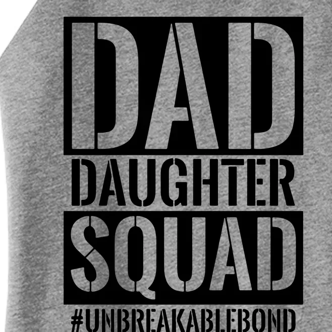 Family Member Squad Unbreakable Bond Women’s Perfect Tri Rocker Tank