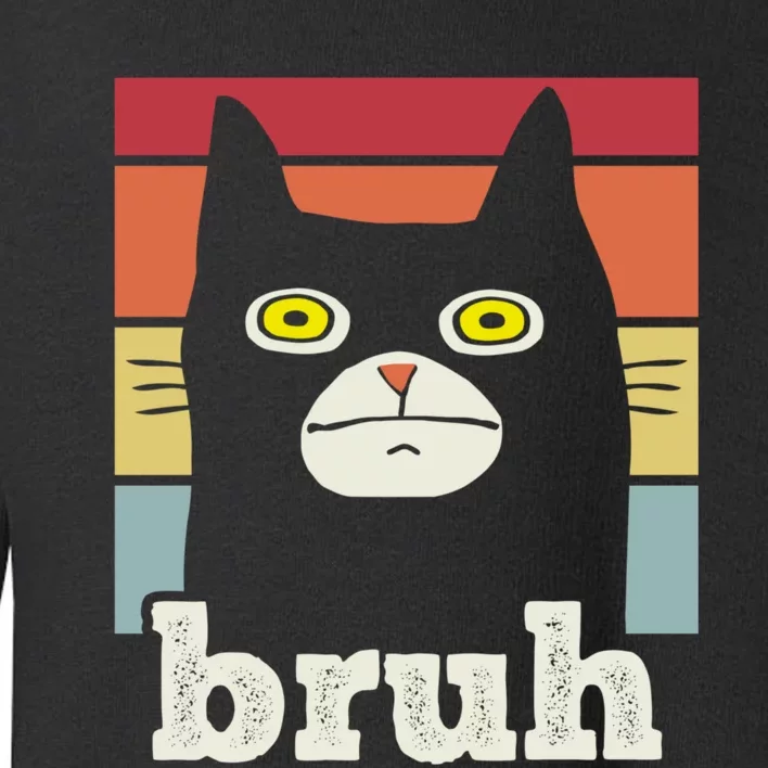 Funny Meme Saying Bruh With Cat Greetings Teens Toddler Sweatshirt