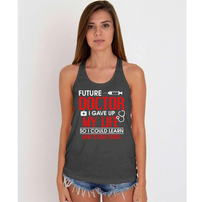 Funny Medical Student Design For Future Doctors And Physicians Gift Women's Knotted Racerback Tank