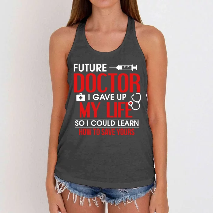 Funny Medical Student Design For Future Doctors And Physicians Gift Women's Knotted Racerback Tank