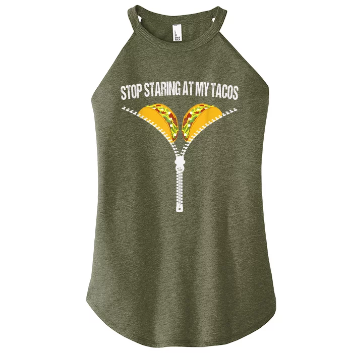 Funny Mexican Stop Staring At My Tacos Fiesta Cinco De Mayo Women’s Perfect Tri Rocker Tank