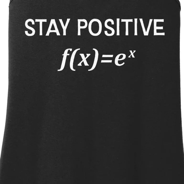 Funny Math Stay Positive Math Exponential Function Cute Math Ladies Essential Tank