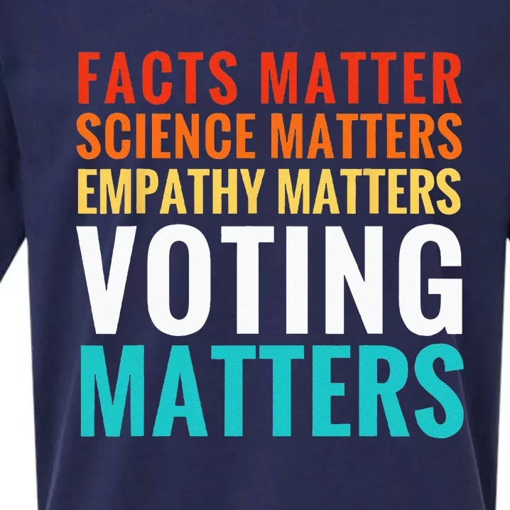 Facts Matter Science Matters Voting Matters Liberal Democrat Sueded Cloud Jersey T-Shirt