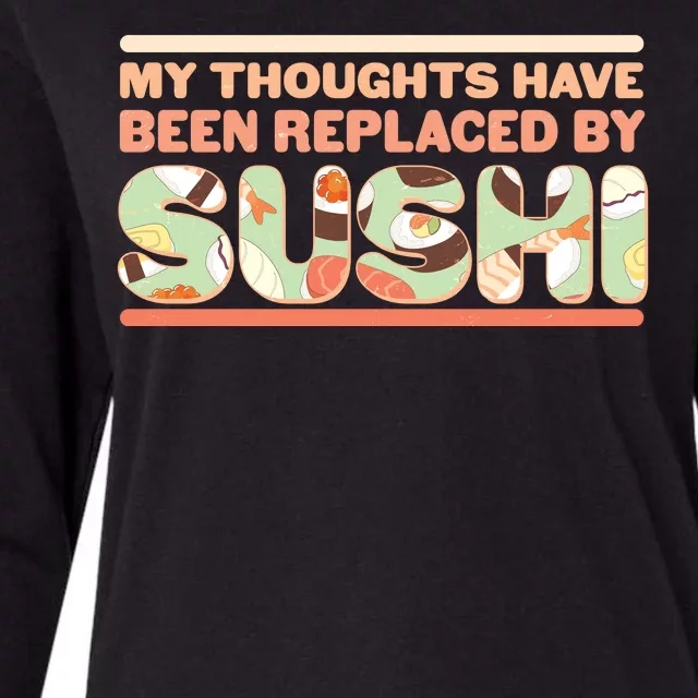 Funny My Thoughts Have Been Replaced By Sushi Womens Cotton Relaxed Long Sleeve T-Shirt