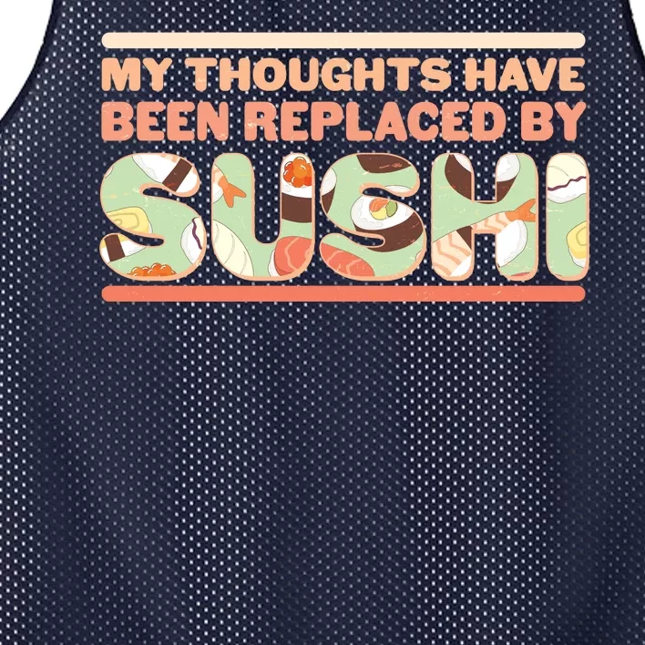 Funny My Thoughts Have Been Replaced By Sushi Mesh Reversible Basketball Jersey Tank