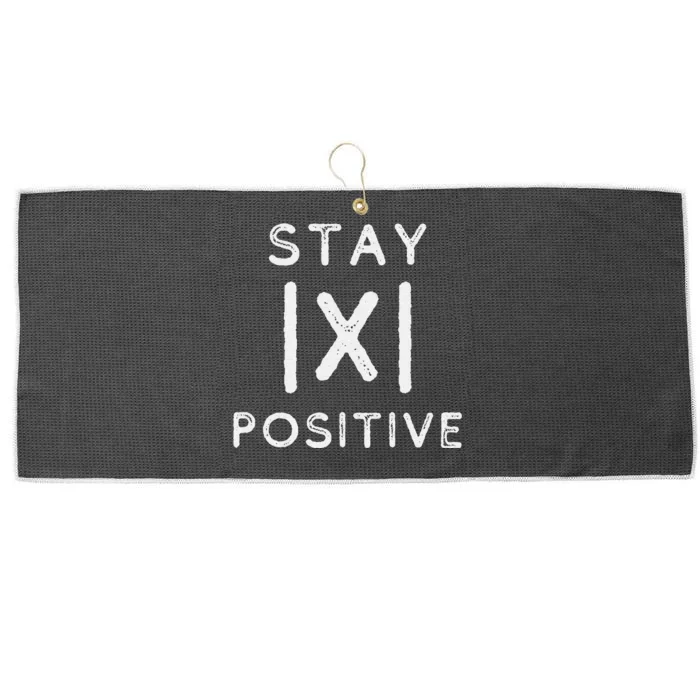 Funny Math Teacher Appreciation Stay Positive Absolute Value Large Microfiber Waffle Golf Towel