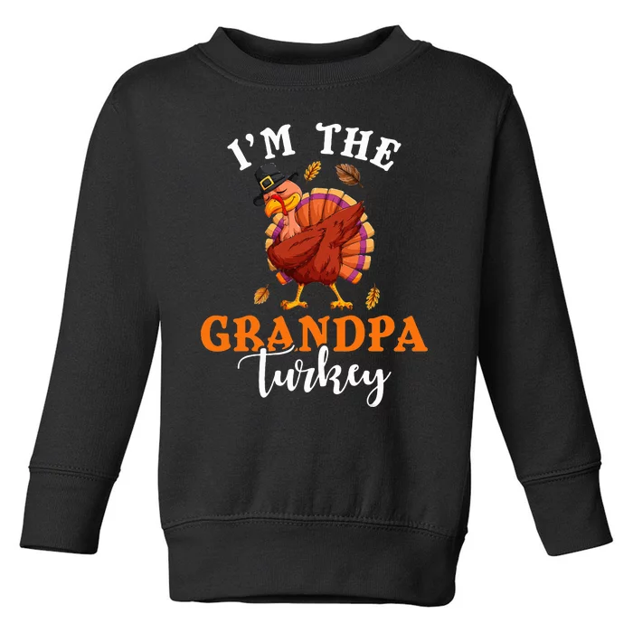 Family Matching Thanksgiving I’m The Grandpa Turkey Toddler Sweatshirt