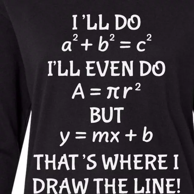 Funny Math Teacher Joke Fun Best Math Quotes Womens Cotton Relaxed Long Sleeve T-Shirt