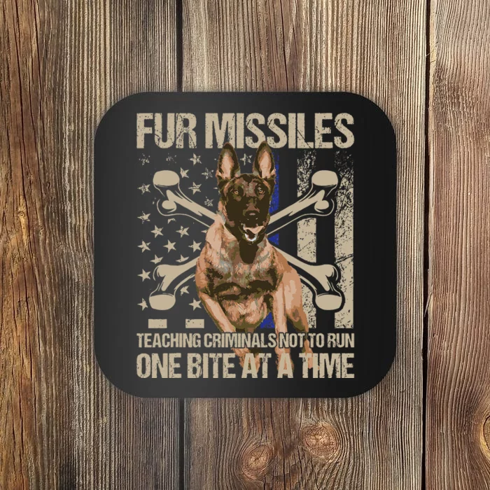 Fur Missiles Teaching Criminals Blue Line K9 Dog Unit Police Coaster