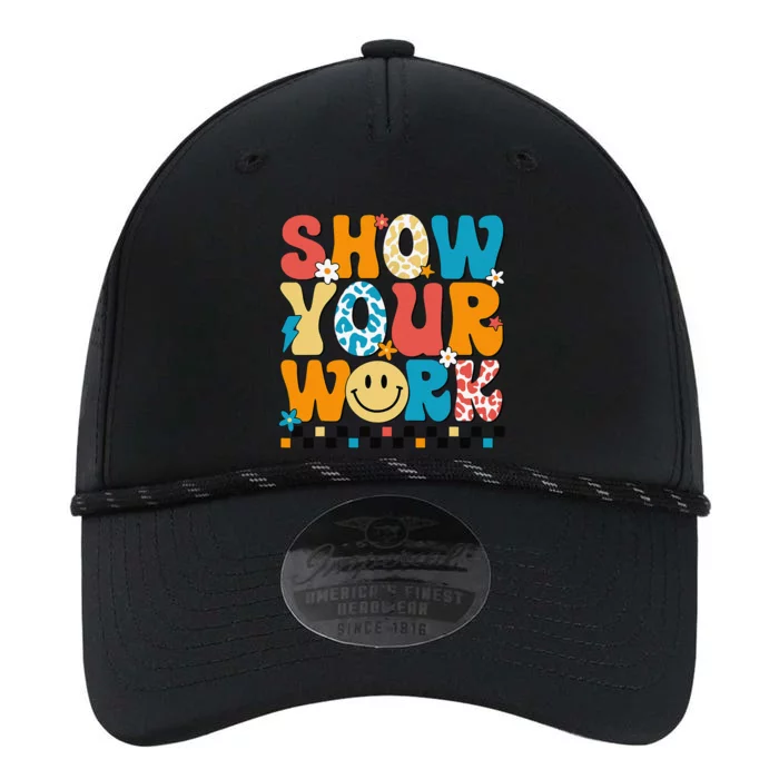 Funny Math Teacher Show Your Work Cute Test Day Teacher Performance The Dyno Cap