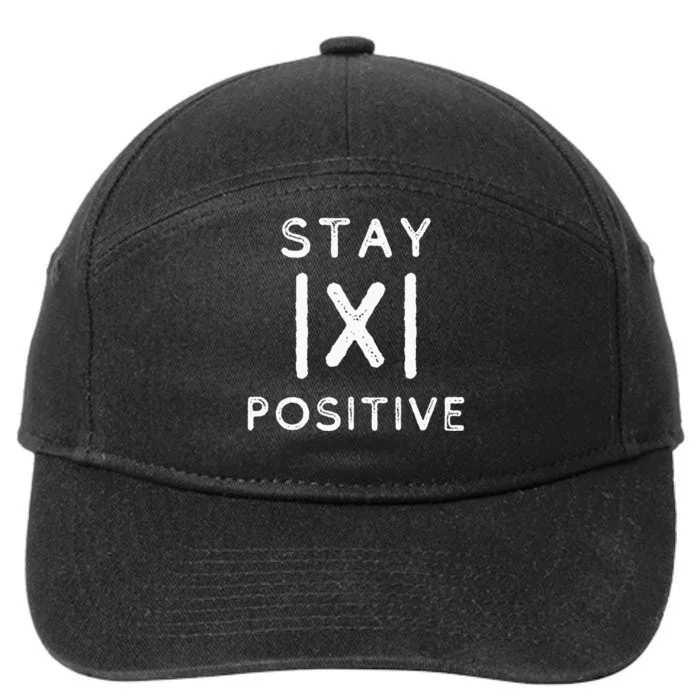 Funny Math Teacher Appreciation Stay Positive Absolute Value 7-Panel Snapback Hat