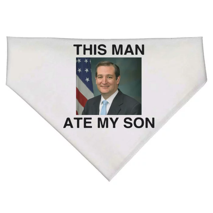 Funny Meme Ted Cruz This Man Ate My Son Parody USA-Made Doggie Bandana