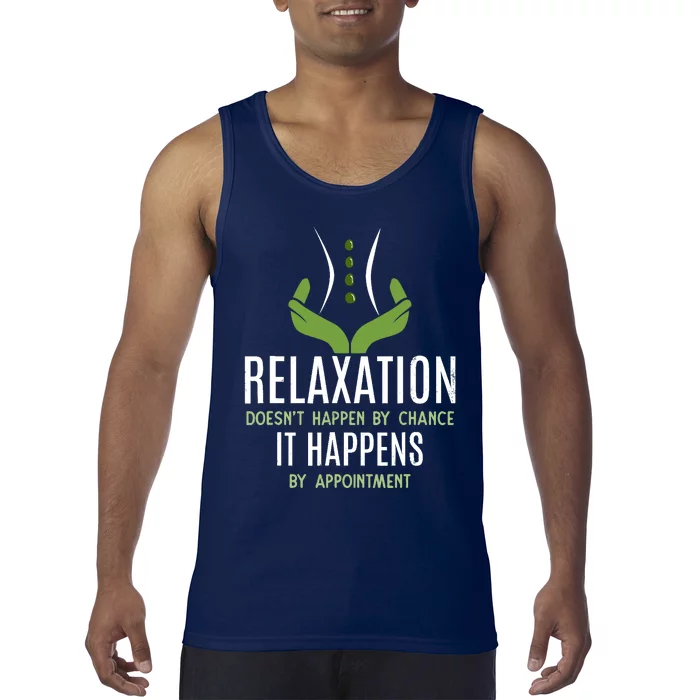 Funny Massage Therapist - Relaxation Happens Tank Top