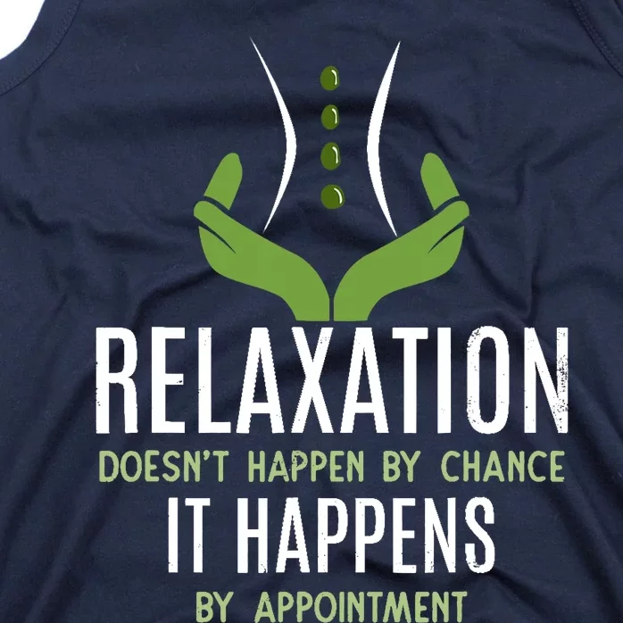 Funny Massage Therapist - Relaxation Happens Tank Top