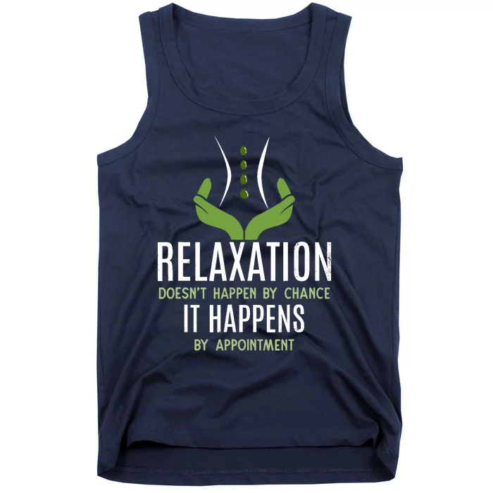 Funny Massage Therapist - Relaxation Happens Tank Top