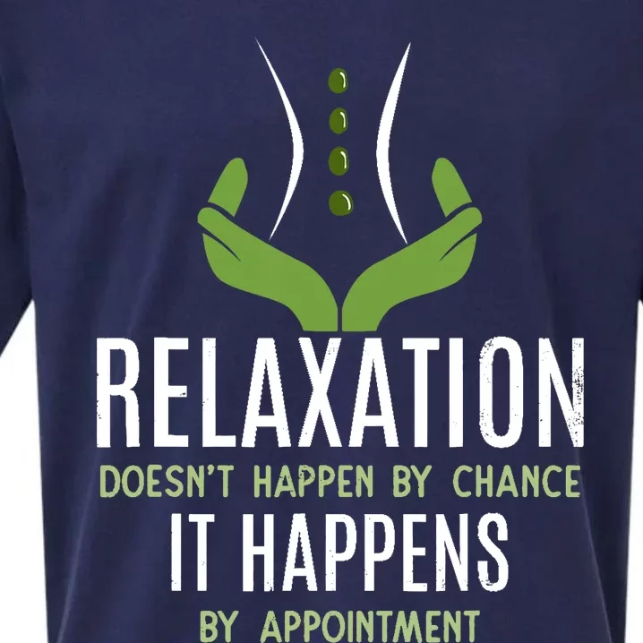 Funny Massage Therapist - Relaxation Happens Sueded Cloud Jersey T-Shirt