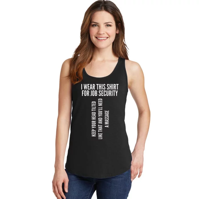 Funny Massage Therapist Gift Spa Therapy Job Security Ladies Essential Tank