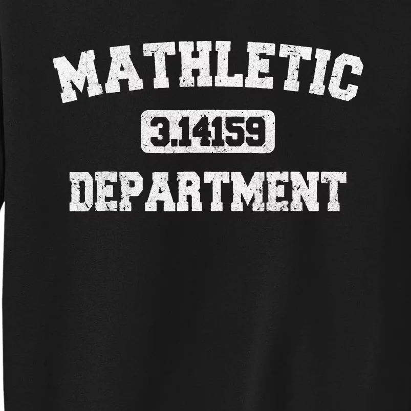 Funny Math Teacher Mathletic Department Tall Sweatshirt