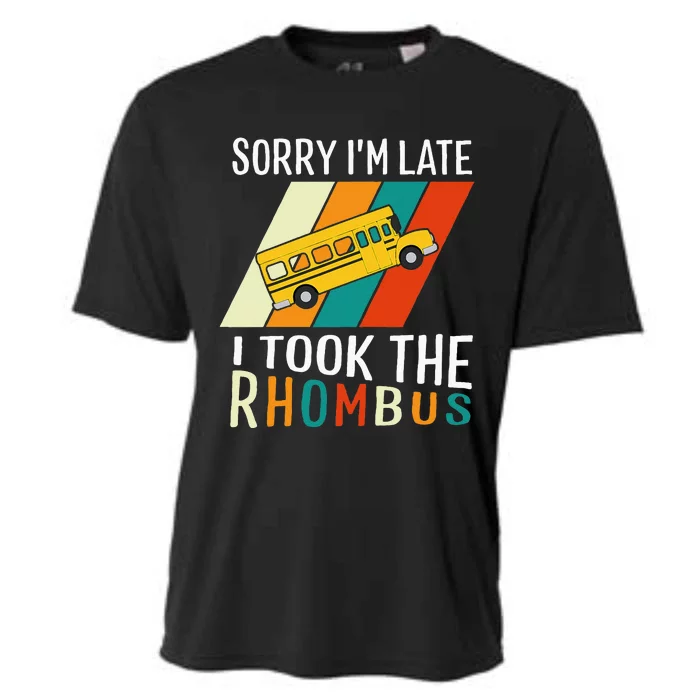 Funny Math Teacher Pun Sorry Im Late I Took The Rhombus Cooling Performance Crew T-Shirt