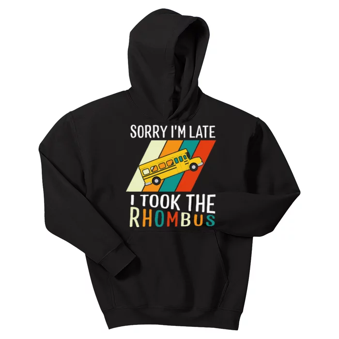 Funny Math Teacher Pun Sorry Im Late I Took The Rhombus Kids Hoodie