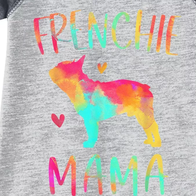 Frenchie Mama Tie Dye French Bulldog Dog Mom Infant Baby Jersey Bodysuit