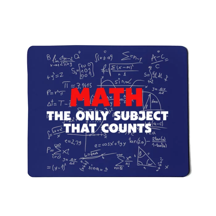 Funny Math The Only Subject That Counts Mousepad