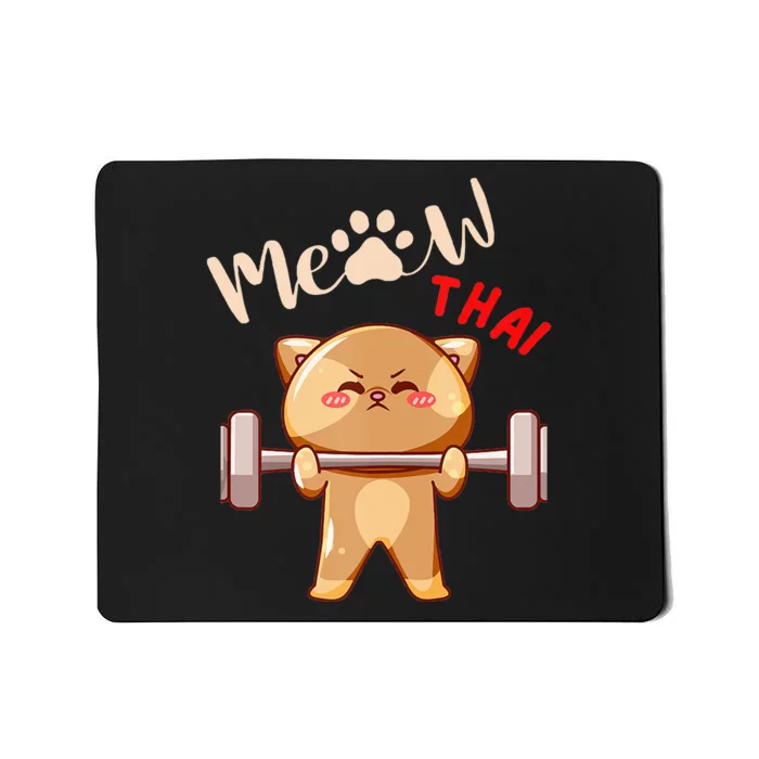 Funny Meow Thai Design For Thai Weightlifting Sport Lovers Mousepad