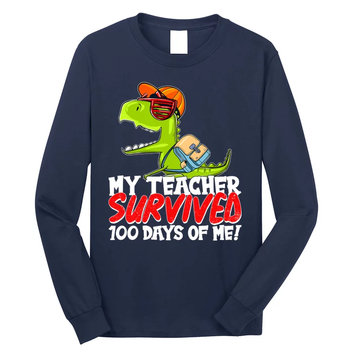 Funny My Teacher Survived 100 Days Of Me Trex Dinosaur Long Sleeve Shirt