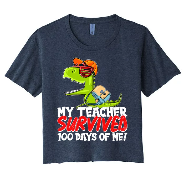 Funny My Teacher Survived 100 Days Of Me Trex Dinosaur Women's Crop Top Tee