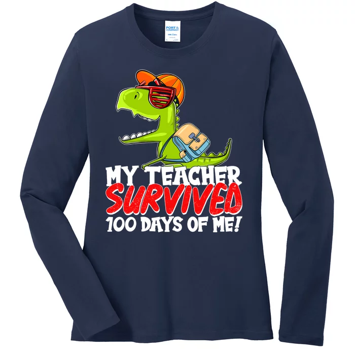 Funny My Teacher Survived 100 Days Of Me Trex Dinosaur Ladies Long Sleeve Shirt