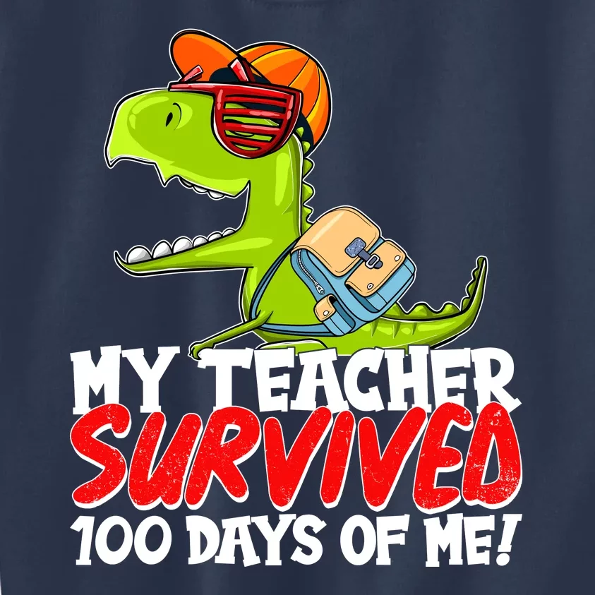 Funny My Teacher Survived 100 Days Of Me Trex Dinosaur Kids Sweatshirt