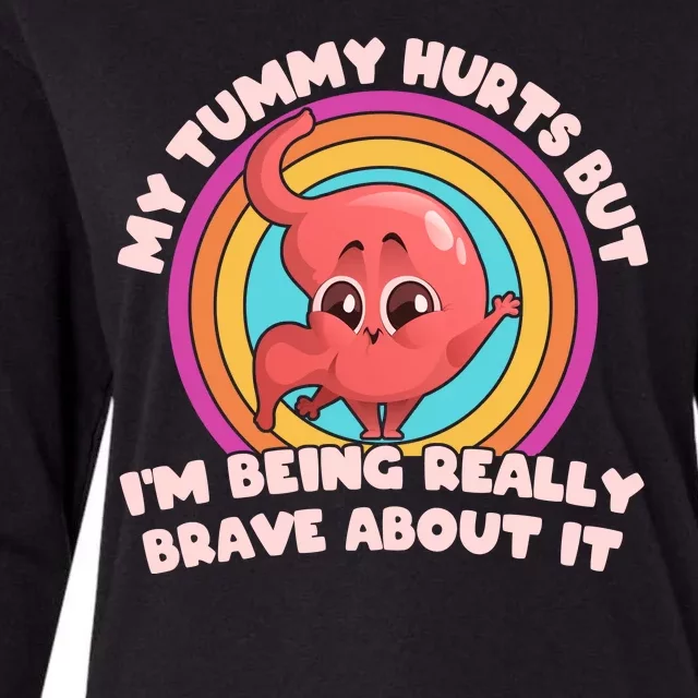 Funny My Tummy Hurts But IM Being Really Brave About It Womens Cotton Relaxed Long Sleeve T-Shirt