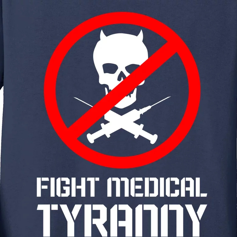 Fight Medical Tyranny Kids Long Sleeve Shirt