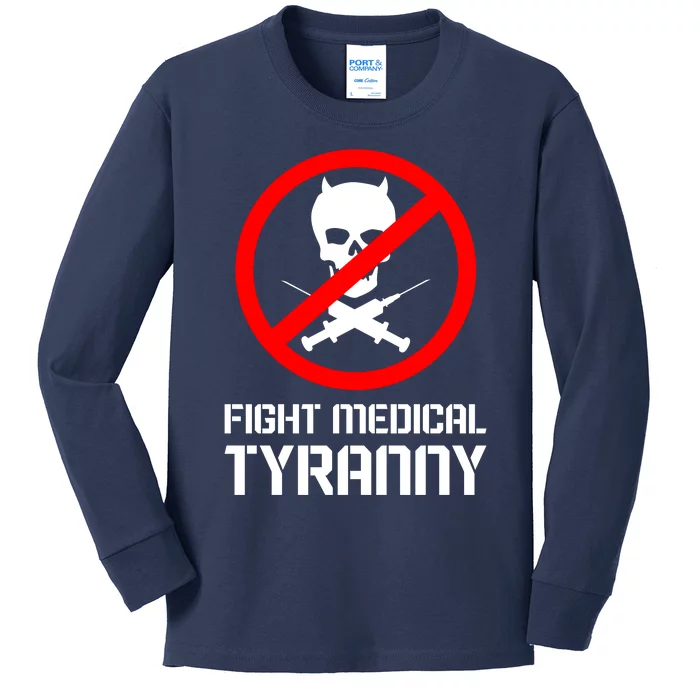 Fight Medical Tyranny Kids Long Sleeve Shirt