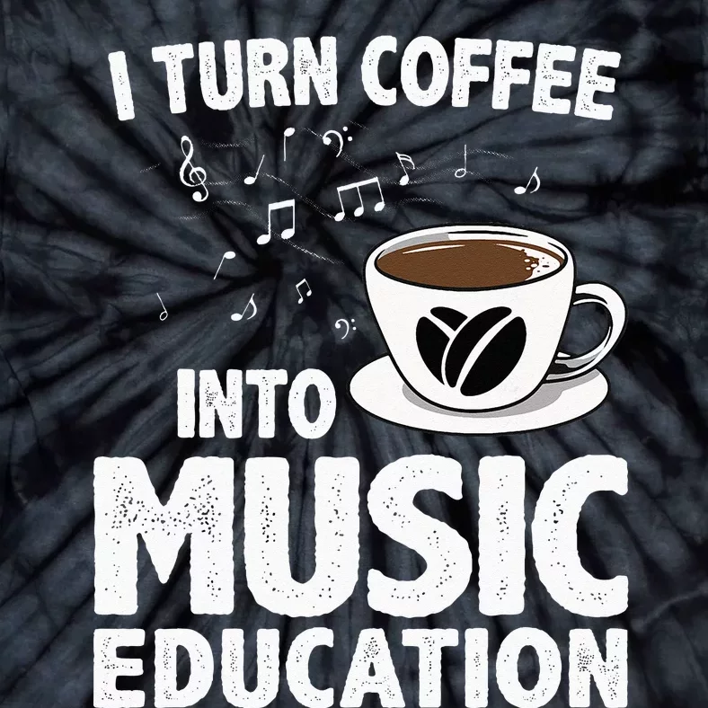 Funny Music Teacher Art For Women Men Musician Coffee Lover Tie-Dye T-Shirt