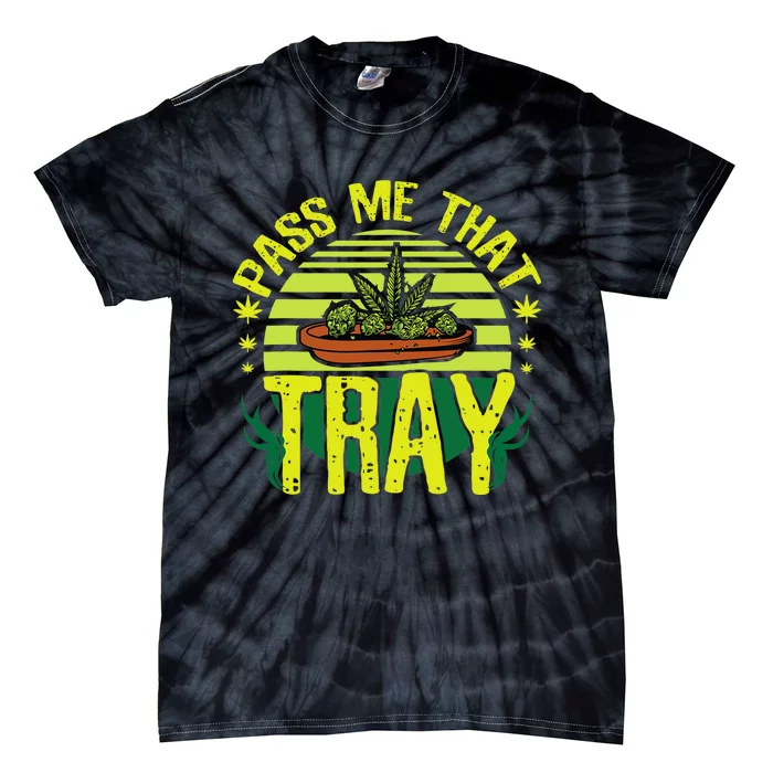 Funny Marijuana Tray Blunt Joint Leaf Weed Tie-Dye T-Shirt