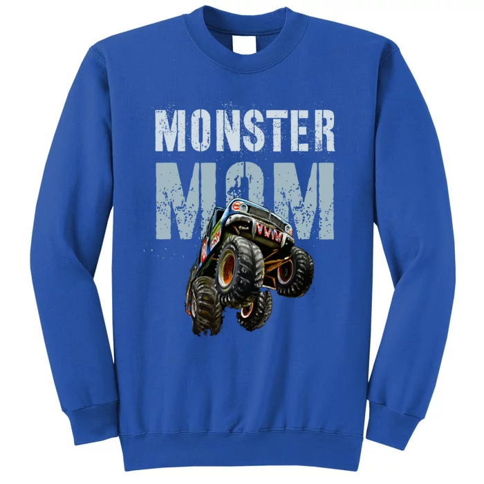 Funny Monster Truck Mom Like Normal Mommy But Wheely Cool Funny Gift Tall Sweatshirt