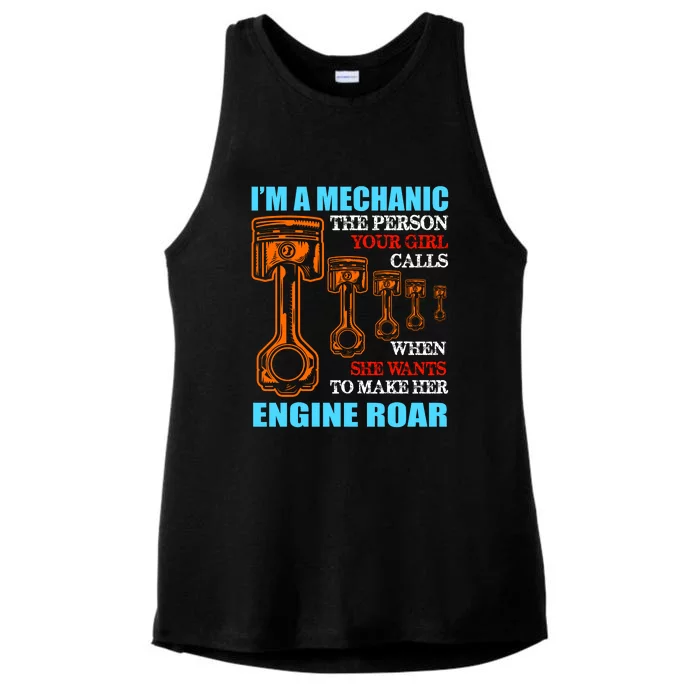 Funny Mechanic The Person Your Girl Calls When She Wants To Make Her Engine Roar Ladies Tri-Blend Wicking Tank