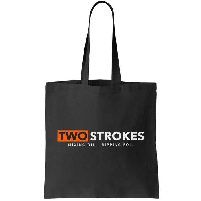 Funny Motocross Two Strokes Mixing Oil Ripping Soil Tote Bag