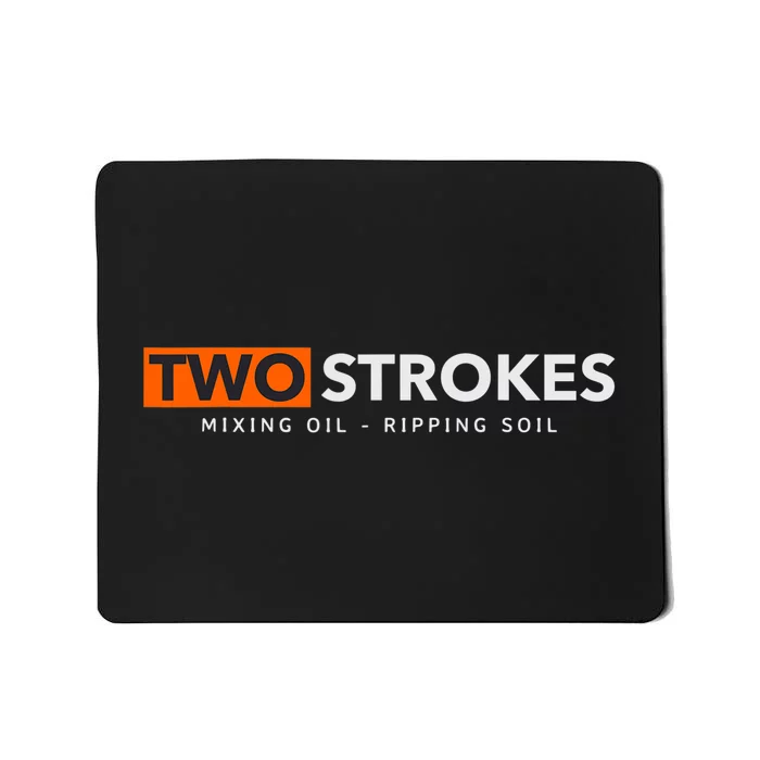 Funny Motocross Two Strokes Mixing Oil Ripping Soil Mousepad