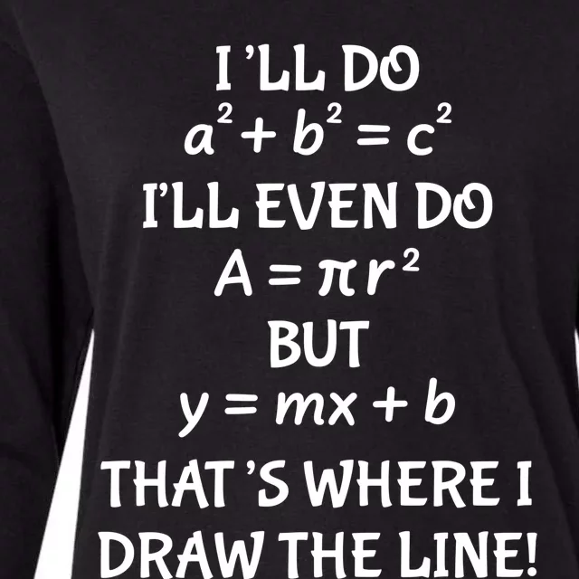 Funny Math Teacher Joke Fun Best Math Quotes Gift Womens Cotton Relaxed Long Sleeve T-Shirt