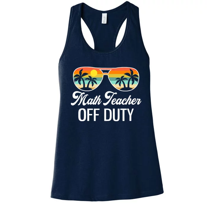 Funny Math Teacher Off Duty Sunglasses Beach Sunset Women's Racerback Tank