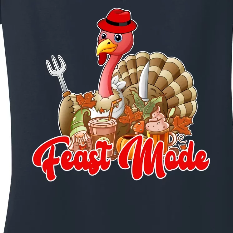 Feast Mode Turkey Thanksgiving Holiday Women's V-Neck T-Shirt