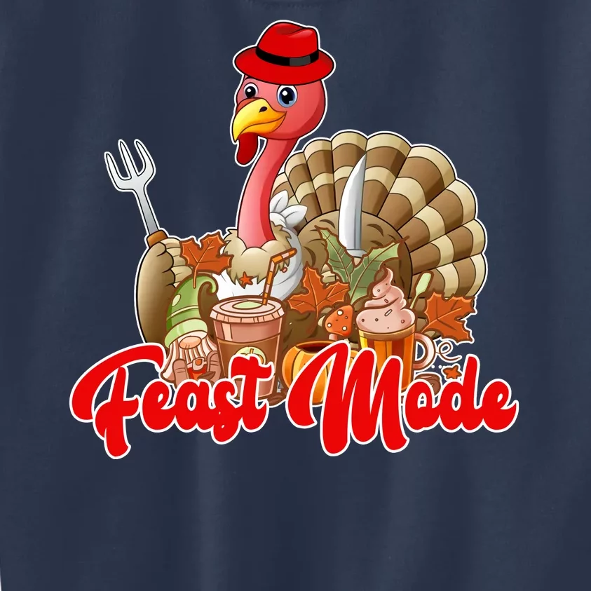 Feast Mode Turkey Thanksgiving Holiday Kids Sweatshirt