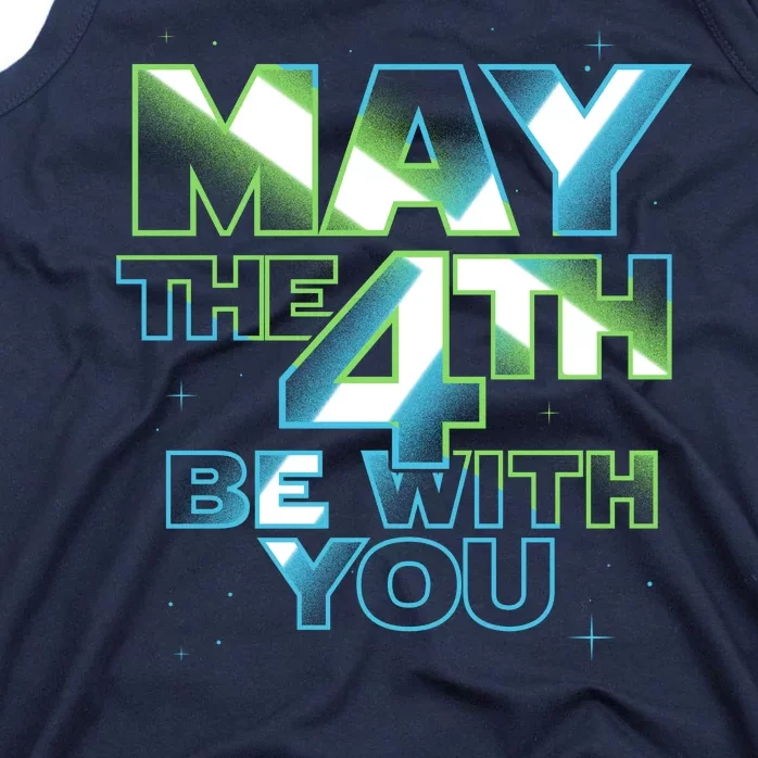 Funny May The 4th Be With You Tank Top