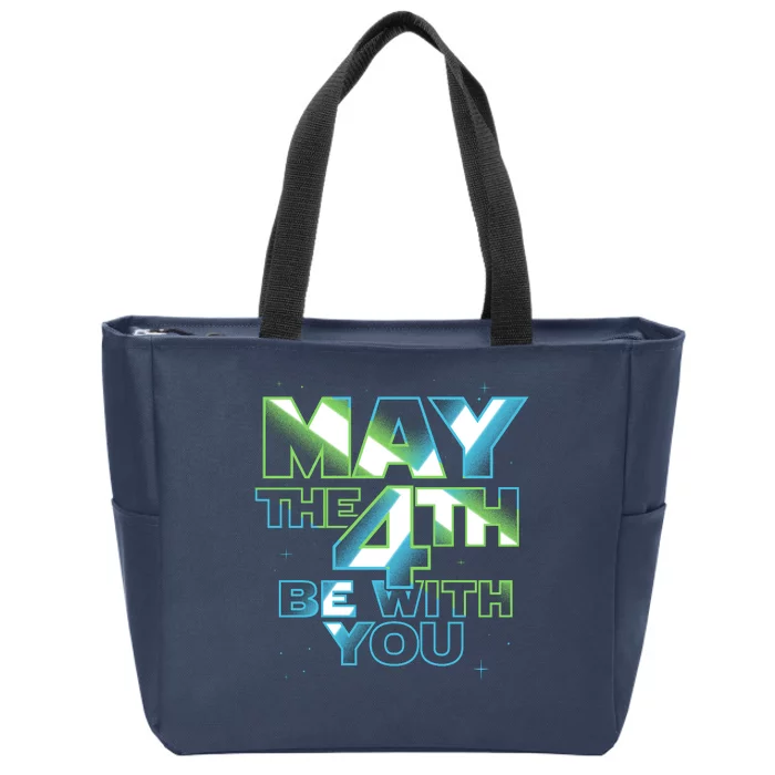 Funny May The 4th Be With You Zip Tote Bag